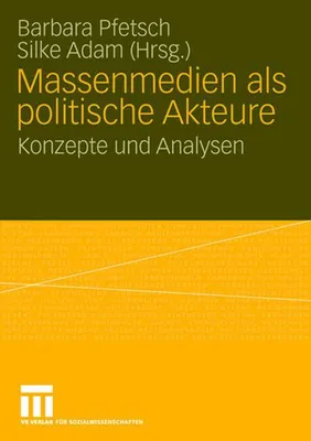 Produktbild von Massenmedien als politische Akteure