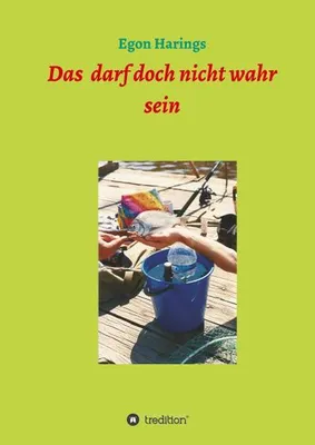 Produktbild von Das darf doch nicht wahr sein