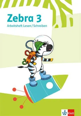 Produktbild von Zebra 3: Arbeitsheft Lesen / Schreiben Klasse 3 (Zebra. Ausgabe ab 2018)