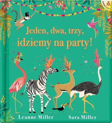 Productafbeelding van Jeden, dwa, trzy, idziemy na party!