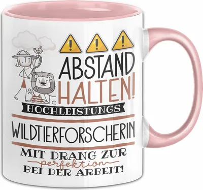 Produktbild von Wildtierforscherin Tasse Geschenk Lustig Abstand Halten Hochleistungs-Wildtierforscherin Mit Drang Zur Perfektion Bei Der Arbeit (Rosa)