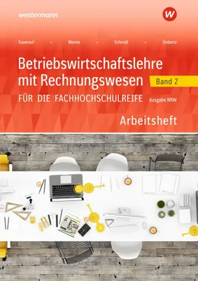 Produktbild von Betriebswirtschaftslehre mit Rechnungswesen für die Fachhochschulreife - Ausgabe Nordrhein-Westfalen