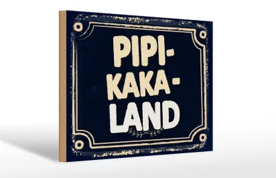 Produktbild von Holzschild Spruch lustig Pipi-Kaka-Land 30x20cm Geschenk