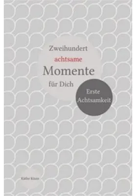 Produktbild von Achtsamkeit Kinder / Zweihundert achtsame Momente