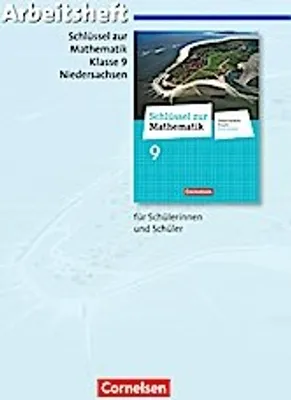 Obrázek produktu pro Schlüssel zur Mathematik  9. Schuljahr. Arbeitsheft mit eingelegten Lösungen. Differenzierende Ausgabe Niedersachsen