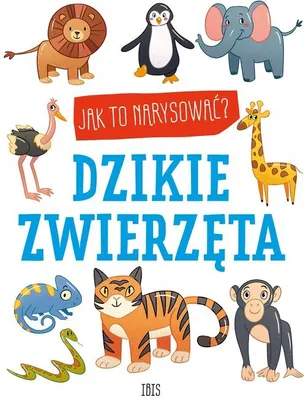 Obrázek produktu pro Jak to narysować? Dzikie zwierzęta