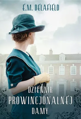 Image de Dziennik prowincjonalnej damy - E.M. Delafield (Literatur, Gesellschaftsroman auf Polnisch)
