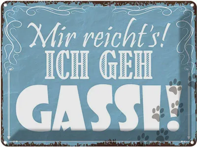Produktbild von vianmo Blechschild 30x40 cm mir reicht`s ich geh Gassi Spruch Zitat