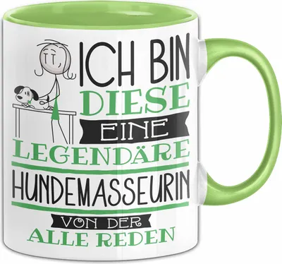 Produktbild von Hundemasseurin Tasse Geschenk Ich Bin Diese Eine Legendäre Hundemasseurin Von Der Alle Reden Geschenkidee Geburtstag Weihnachten (Grün)