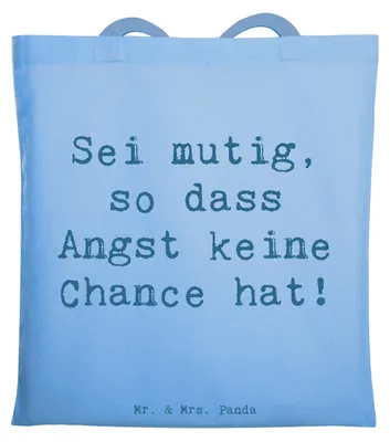 Produktbild von Mr. & Mrs. Panda Einkaufstasche Spruch Angst überwinden - Sky Blue - Geschenk, Shopping Tasche, Tragetasche, Zuversicht, Hoffnung, Freiheit, Stärke, Trost, Laptoptasche