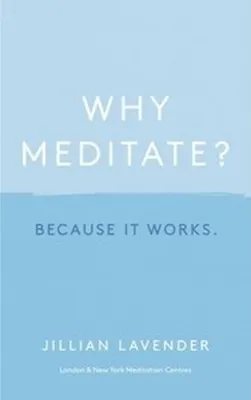 Imagen del producto de Why Meditate? Because it Works