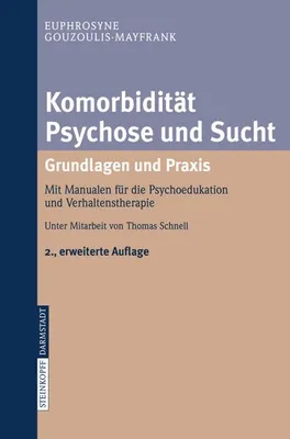 Obrázek produktu pro Komorbidität Psychose und Sucht - Grundlagen und Praxis