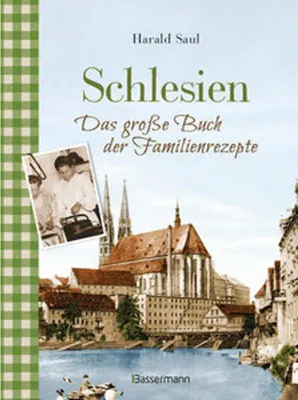 Image de Schlesien - Das große Buch der Familienrezepte