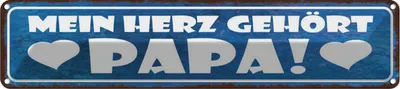 Produktbild von vianmo Blechschild 10x46 cm Mein Herz gehört Papa Spruch Zitat