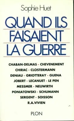 Image de Quand Ils Faisaient La Guerre