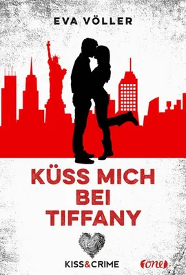 Produktbild von Völler, E: Kiss & Crime 2 - Küss mich bei Tiffany