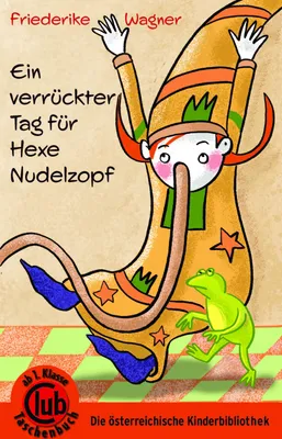 Produktbild von Ein verrückter Tag für Hexe Nudelzopf