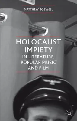 Obrázok produktu pre Holocaust Impiety in Literature, Popular Music and Film