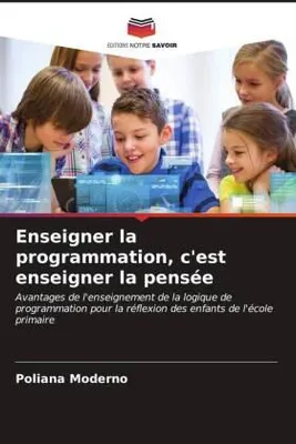 Produktbild von Enseigner la programmation, c'est enseigner la pensée