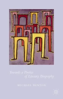 Obrázek produktu pro Towards a Poetics of Literary Biography