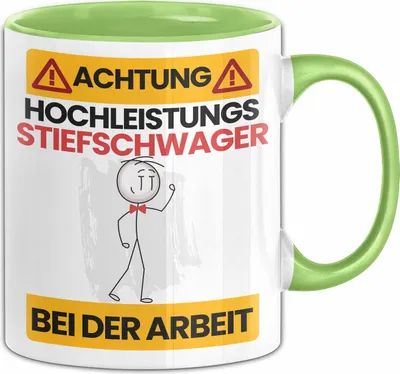 Produktbild von Stiefschwager Tasse Geschenk Lustiger Spruch Geschenkidee für Stiefschwager Achtung Hochleistungs Stiefschwager Bei Der Arbeit (Grün)