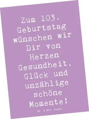 Produktbild von Mr. & Mrs. Panda Postkarte Spruch 103. Geburtstag - Lavendeltraum - Geschenk, Dankbarkeit, Geburtstagsgeschenk, Happy Birthday, Postkarten, Ehrentag, Ansichtskarten