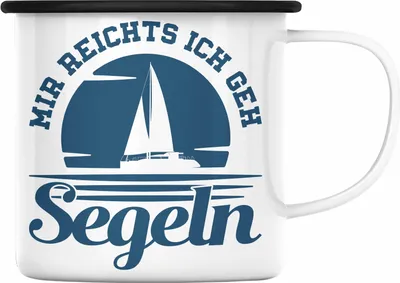 Produktbild von Trendation - Segeln Geschenk Emaille Tasse Mir Reichts Ich Geh Segeln Geschenkidee für Segler Emaille Emaille Tasse Besonders Segelboot (Schwarz)