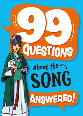 Produktbild von 99 Questions About: The Song Dynasty