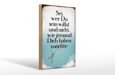 Produktbild von Holzschild Spruch 20x30cm sei wer du sein willst und nicht