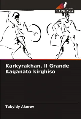 Produktbild von Karkyrakhan. Il Grande Kaganato kirghiso