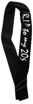Geburtstagsschärpe "Rip To My 20s", Polyester, 180x9,5 cm, mehrfarbig