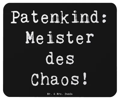 Produktbild von Mr. & Mrs. Panda Mauspad Spruch Patenkind Chaosmeister - Schwarz - Geschenk, Mousepad, Familie, laptop, pc mausunterlage, Patenschaft, Chaos, Mouse Pad, mausteppich