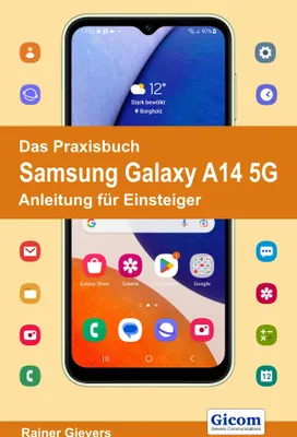Produktbild von Das Praxisbuch Samsung Galaxy A14 5G - Anleitung für Einsteiger
