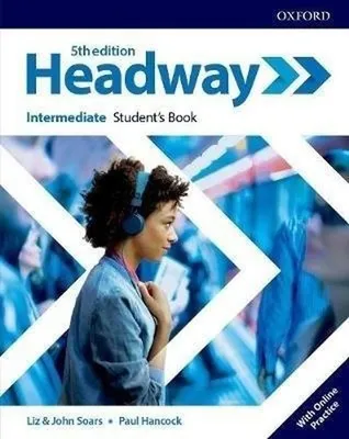 Image de Headway: Intermediate. Student's Book with Online Practice