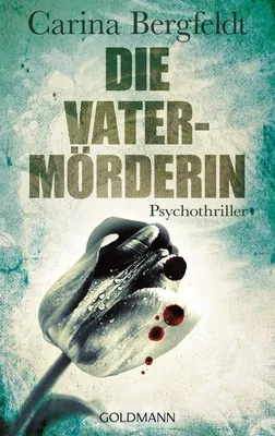 Produktbild von Die Vatermörderin: Thriller