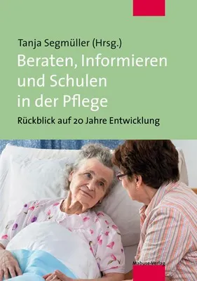 Produktbild von Beraten, Informieren und Schulen in der Pflege