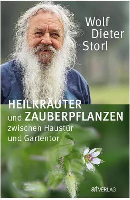 A book cover featuring a portrait of Wolf Dieter Storl and a close-up of a plant.
