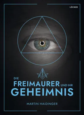 Produktbild von Die Freimaurer und ihr Geheimnis