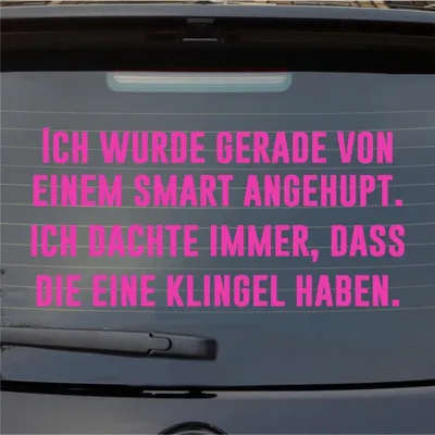 Produktbild von Heckscheibenaufkleber Wurde gerade angehupt Dachte die haben eine Klingel 55x26 cm Pink Auto Aufkleber Sticker