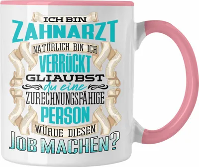 Produktbild von Trendation - Ich Bin Zahnarzt Tasse Geschenk Geburtstag Lustiger Spruch Zahnarzt Geschenkidee (Rosa)