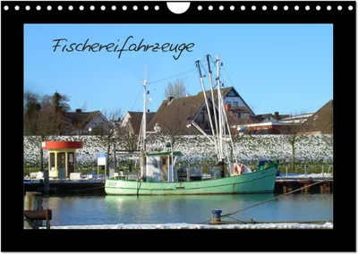 Produktbild von Fischereifahrzeuge (Wandkalender 2025 DIN A4 quer), CALVENDO Monatskalender