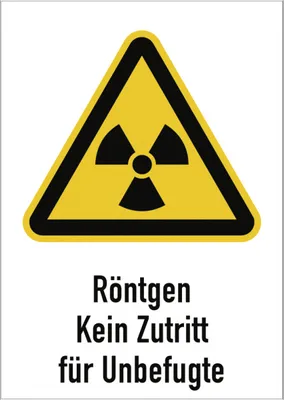 Produktbild von Dreifke® Aufkleber Röntgen - Kein Zutritt für Unbefugte, Kombischild, Folie, ...
