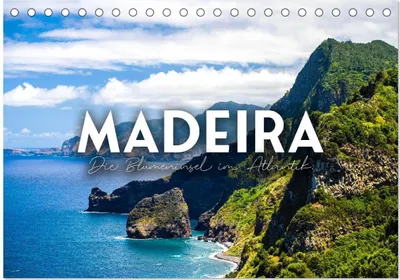 Produktbild von Madeira - Die Blumeninsel im Atlantik. (Tischkalender 2026 DIN A5 quer), CALVENDO Monatskalender