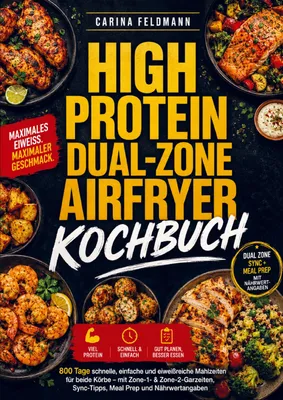 Produktbild von High Protein Dual-Zone Airfryer Kochbuch