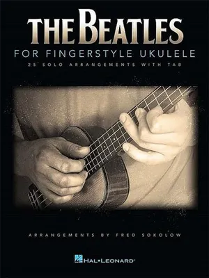 Zdjęcie produktu dla The Beatles for Fingerstyle Ukulele