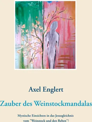 Produktbild von Der Zauber des Weinstockmandalas