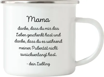 Produktbild von Mama Danke dass du mir mein Leben geschenkt hast Emaille Tasse Geschenk Muttertag Lustig Familie