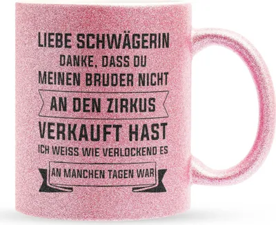 Produktbild von 22Feels Glitzertasse Pink Schwägerin Geschenk Hochzeit Idee Frauen -Mein Bruder- Weihnachten Geburtstag Haferl Kaffeetasse Geschenkidee Bürotasse