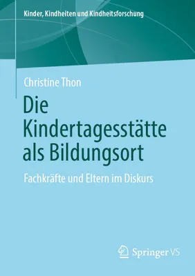 Produktbild von Die Kindertagesstätte als Bildungsort