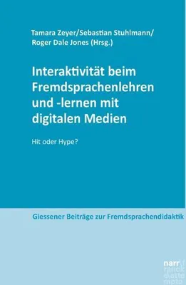 Produktbild von Interaktivität beim Fremdsprachenlehren und -lernen mit digitalen Medien